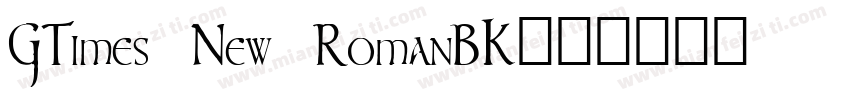 GTimes New RomanBK字体转换